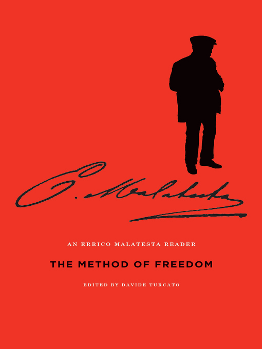 Title details for The Method of Freedom by Errico Malatesta - Available
